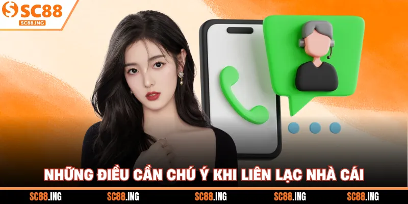 Những điều cần chú ý khi liên lạc nhà cái